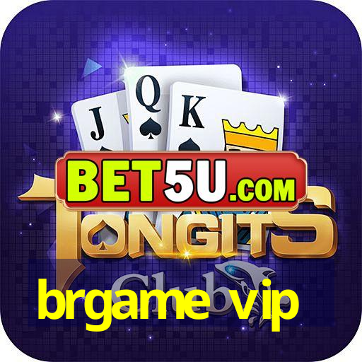 brgame vip